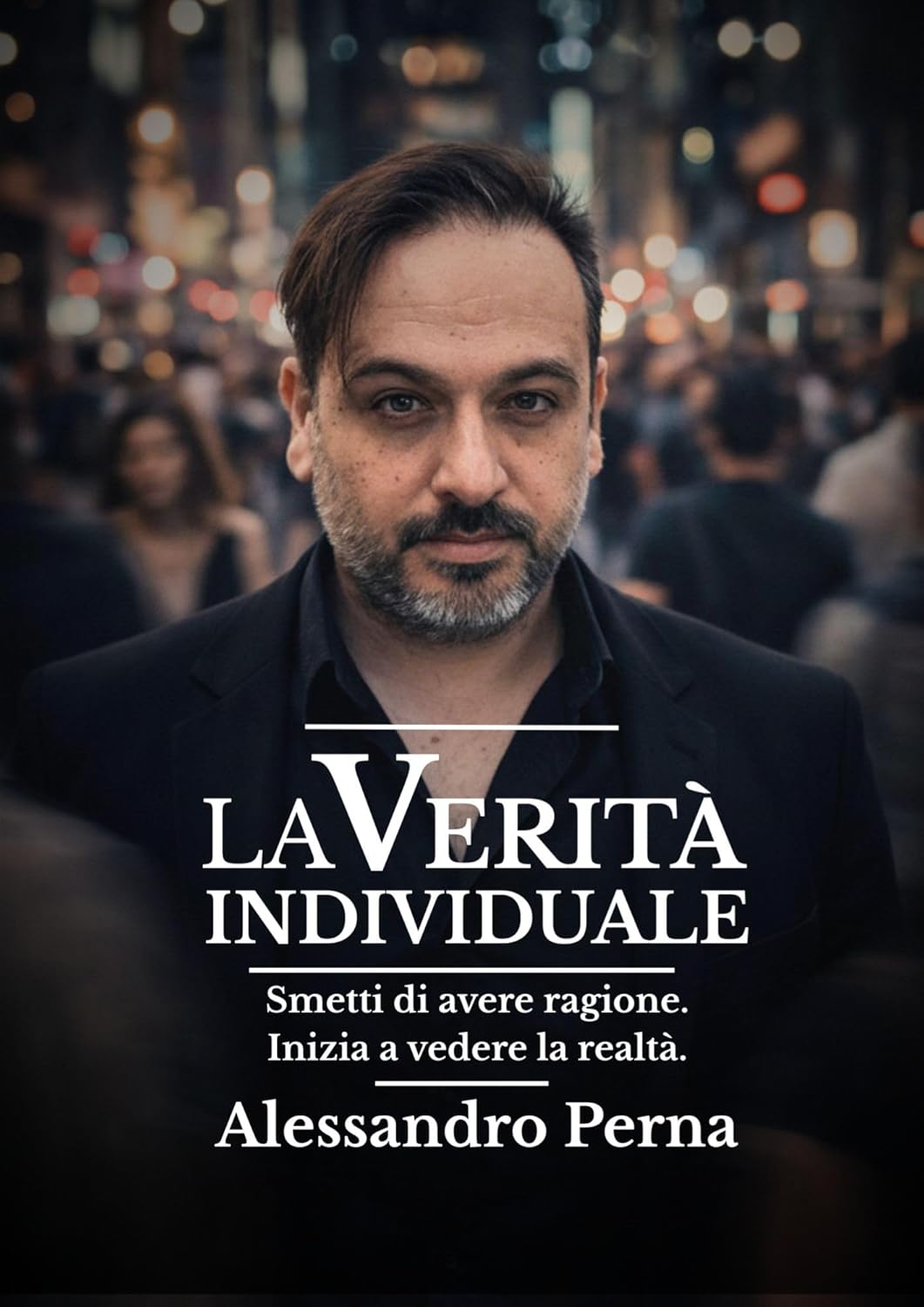 Copertina di La Verità Individuale di Alessandro Perna